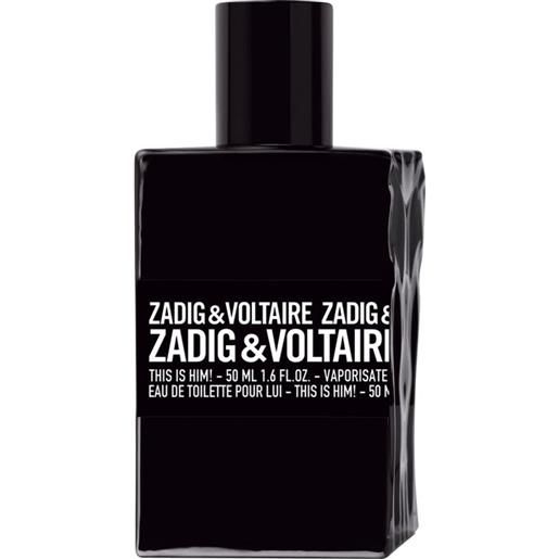 Zadig & Voltaire this is him!Eau de toilette spray 50 ml