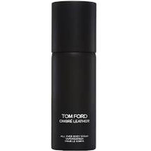 Tom ford ombré leather body all over 150ml