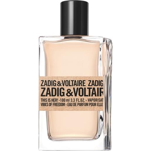 Zadig & Voltaire this is her!Vibes of freedom 100 ml