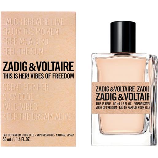 Zadig & voltaire this is her!Vibes of freedom eau de parfum, spray 50 ml - profumo donna