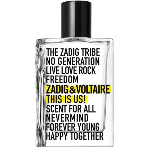 Zadig & Voltaire this is us!- eau de toilette unisex 30 ml vapo