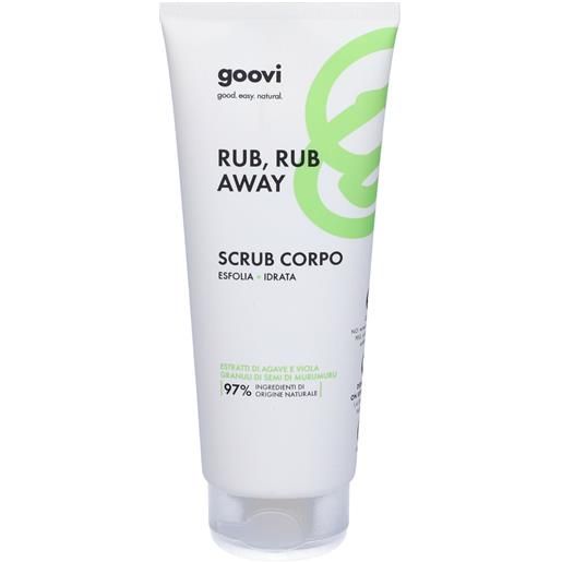 Goovi rub, rub away scrub corpo 200 ml crema