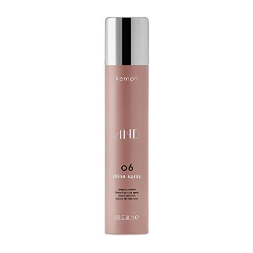Kemon - and 06 shine spray, azione lucidante e illuminante per tutti i tipi di capelli - 200 ml
