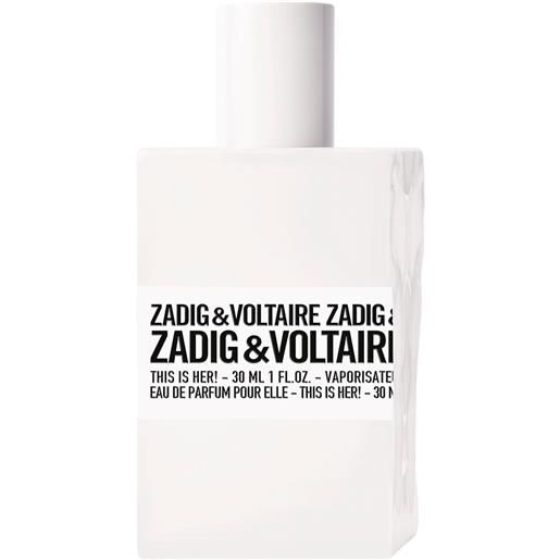 Zadig & Voltaire this is her!30 ml