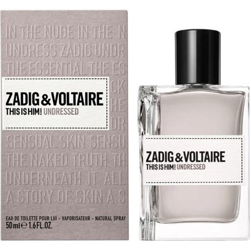 Zadig & Voltaire this is him!Undressed - eau de toilette uomo 50 ml vapo