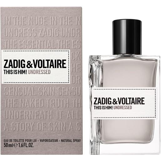 Zadig & Voltaire this is him!Undressed 50ml