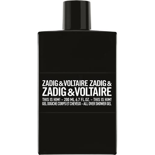 Zadig & Voltaire Parfums this is him!All over shower gel 200ml