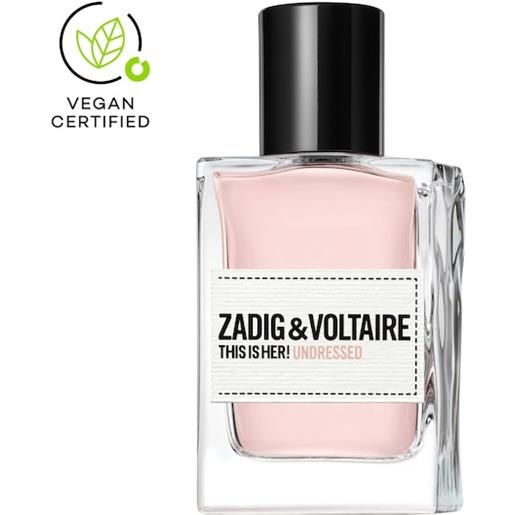 Zadig & Voltaire profumi da donna this is her!Undressed. Eau de parfum spray