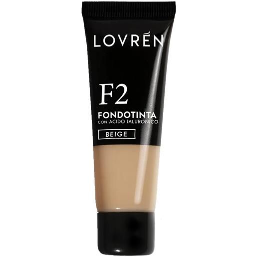 Lovren lovrén make up - f2 fondotinta con acido ialuronico beige, 25ml