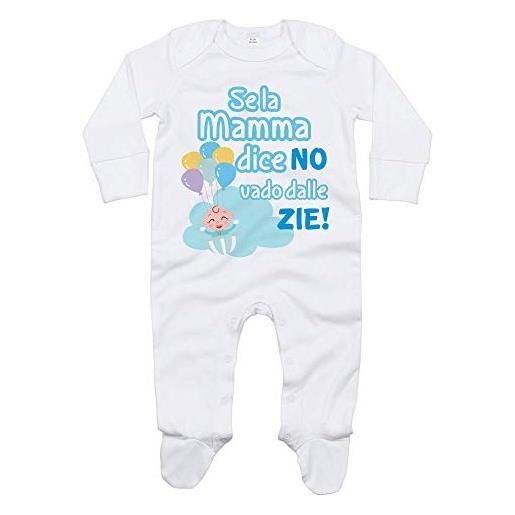 Fupies tutina neonato personalizzabile con nome se la mamma dice di no vado dalle zie, 6-12 mesi 66-76 cm