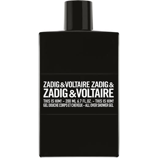Zadig & voltaire this is him!All over shower gel 200 ml