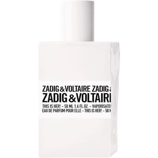 Zadig & Voltaire this is her!Edp 50 her 50ml her 50 her 50