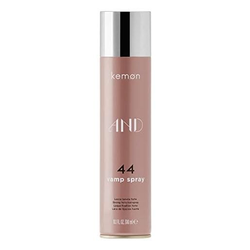 Kemon - and 44 vamp spray, lacca per capelli a forte tenuta con texture leggera, senza residui - 300 ml