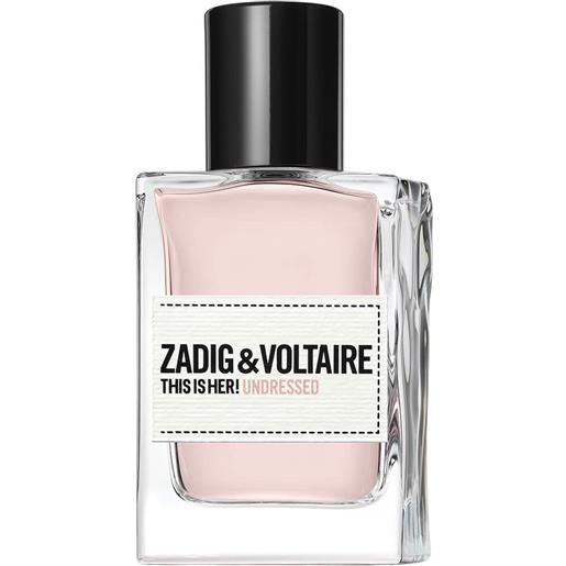 Zadig & Voltaire this is her!Undressed eau de parfum - formato speciale