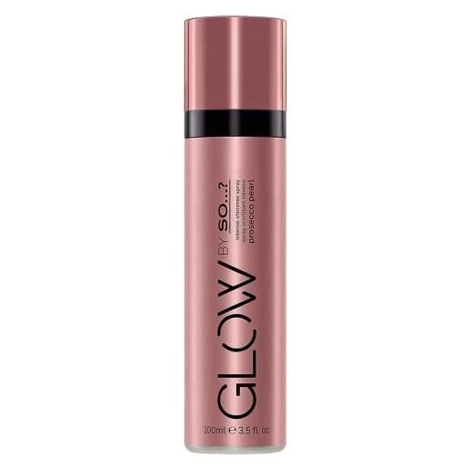 SO...? glow by so. ?Womens prosecco pearl intense shimmer body spray for women 100ml
