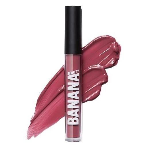 Banana beauty semi matte liquid lipstick con tenuta fino a 10 ore (lady licious/bacche) - rossetto matte per labbra grandi - labbra idratate e volumizzate