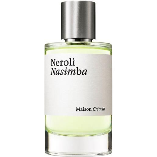 Maison Crivelli neroli nasimba eau de parfum 100 ml