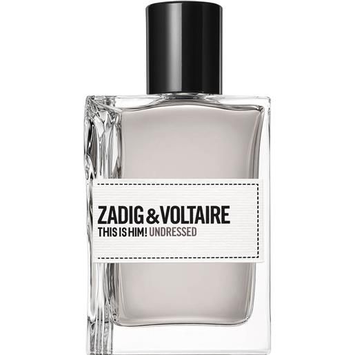 Zadig & Voltaire this is him!Undressed eau de toilette 50ml