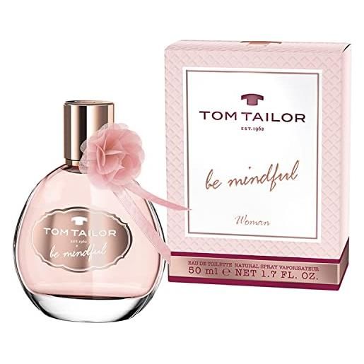 Tom tailor be mindful woman edt 50 ml for women