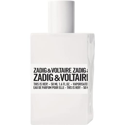 Zadig & Voltaire this is her!This is her!50 ml