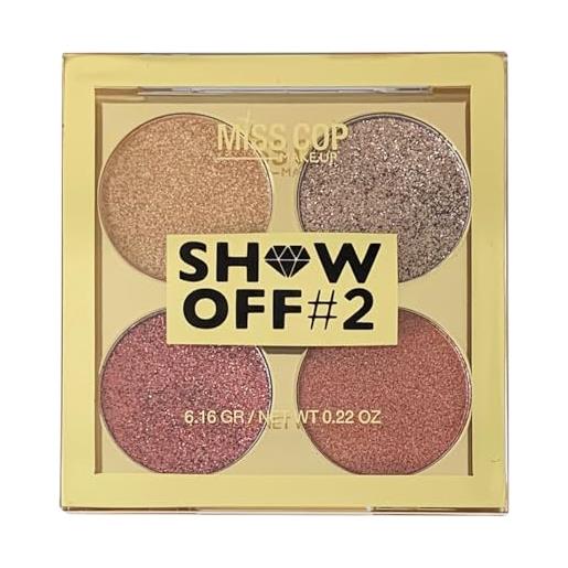 Miss cop - show off 2 - colore ultra pigmentato - illuminatore & ombretti - ombretti metallici & glitter - 6,16 gr