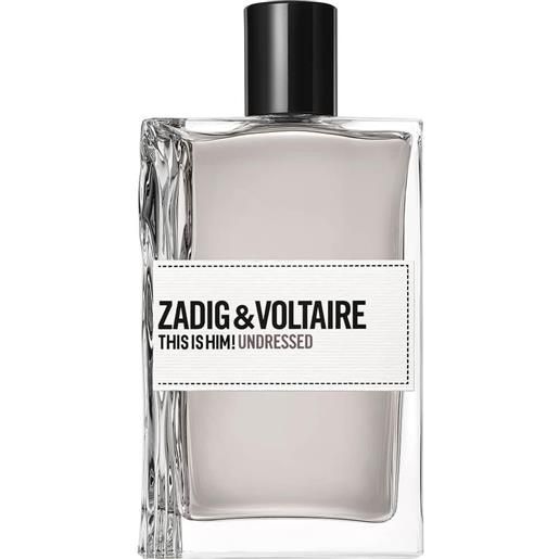 Zadig&Voltaire this is him!Undressed eau de toilette 100 ml