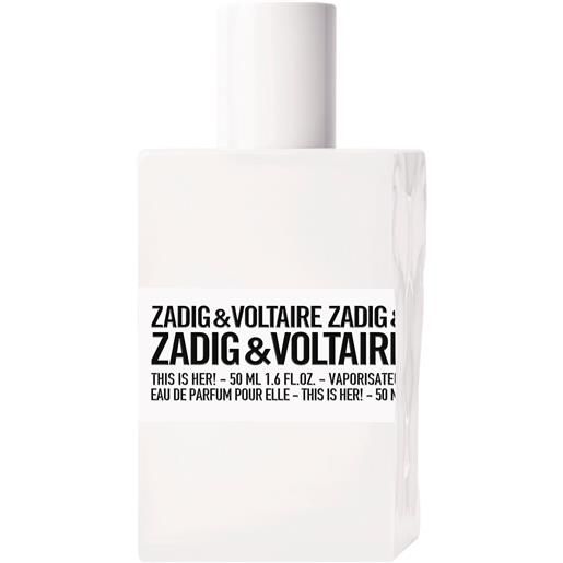 Zadig & Voltaire this is her!50 ml
