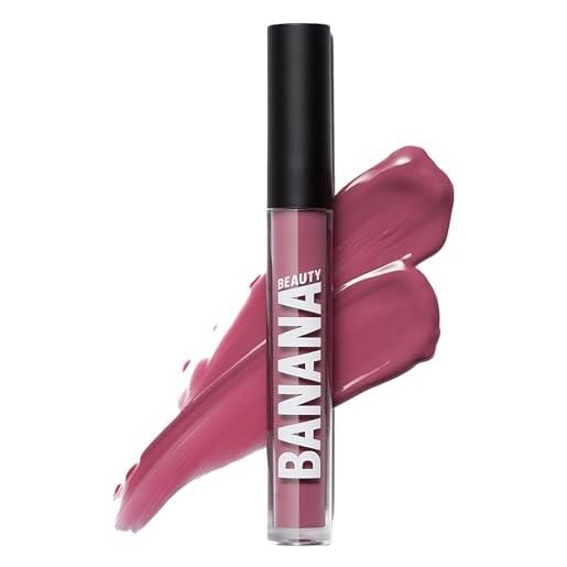 Banana beauty semi matte liquid lipstick con tenuta fino a 10 ore (damn grl/malva scuro) - rossetto matte per labbra grandi - labbra idratate e volumizzate