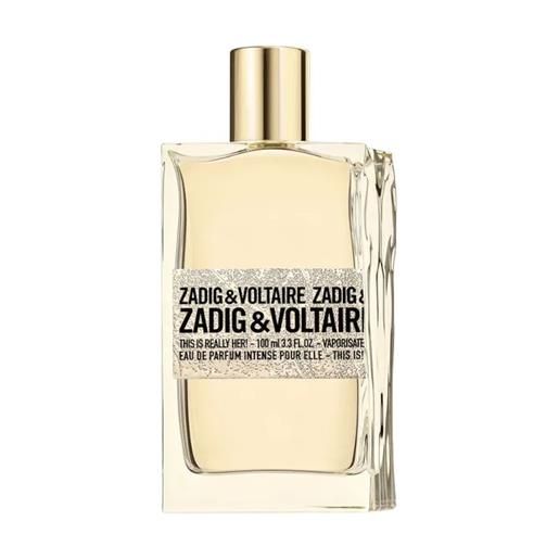 Zadig & Voltaire this is really her eau de parfum intense 100 ml
