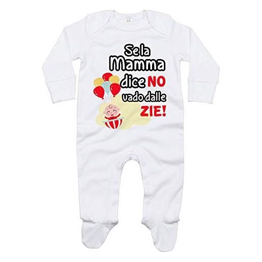 Fupies tutina neonato personalizzabile con nome se la mamma dice di no vado dalle zie grafica neutra, 0-3 mesi 53-60 cm
