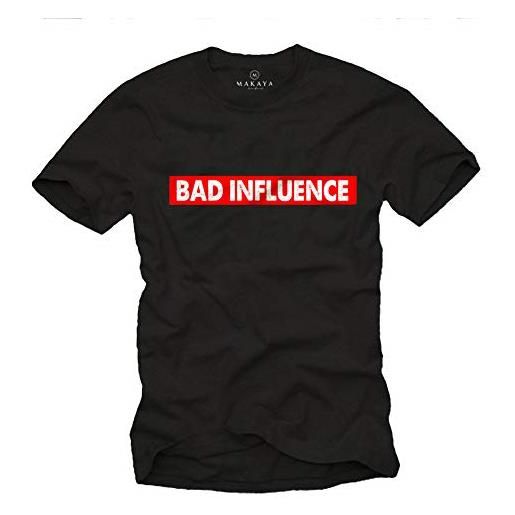 MAKAYA t-shirt uomo scritte divertenti - bad influence - regalo compleanno nero xxxxxl