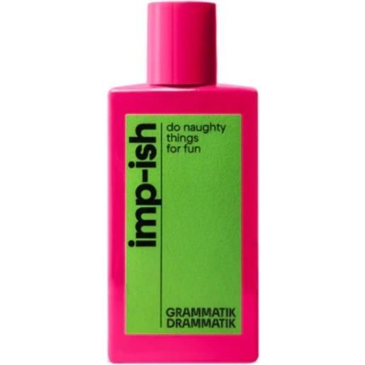 GRAMMATIK DRAMMATIK imp-ish - eau de parfum unisex 100 ml vapo