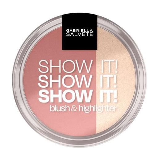 Gabriella Salvete show it!Blush & highlighter blush compatto con evidenziatore 9 g tonalità 02