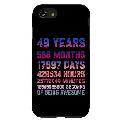 49 Years Old Birthday Vintage Retro custodia per i. Phone se (2020) / 7 / 8 49 anni 588 mesi di essere fantastici per gli adulti di mezza età
