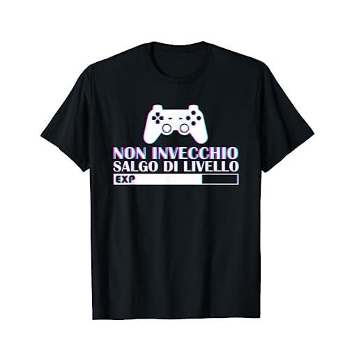 Divertente Gaming Compleanno Regali gaming level up gamer regalo non invecchio salgo di livello maglietta