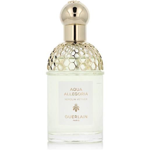 Guerlain aqua allegoria nerolia vetiver eau de toilette (unisex) - ricaricabile 75 ml