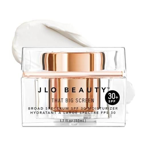 JLO BEAUTY that big screen broad spectrum spf 30 idratanti, protezioni, luminizes, soothes for smooth, dewy & glowing skin | 1,7 fl oz