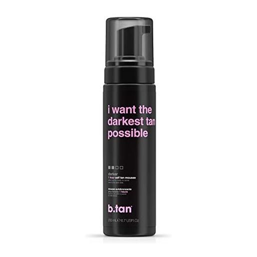 B.TAN mousse autoabbronzante i want the darkest tan possible. 200ml