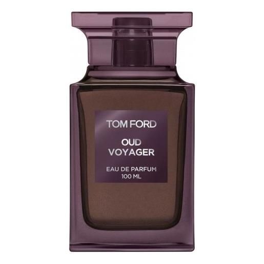Tom Ford oud voyager - eau de parfum unisex 100 ml vapo