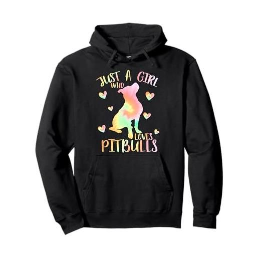 Just a Girl who Loves Pitbulls TS Gifts . Solo una ragazza che ama i pitbull - tie dye felpa con cappuccio