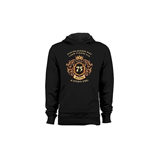 t-shirteria felpa con cappuccio compleanno 75 anni uomo idea regalo, felpe nere 100% cotone, morbide, traspiranti (a modo mio, non mi avrete mai come volete voi)