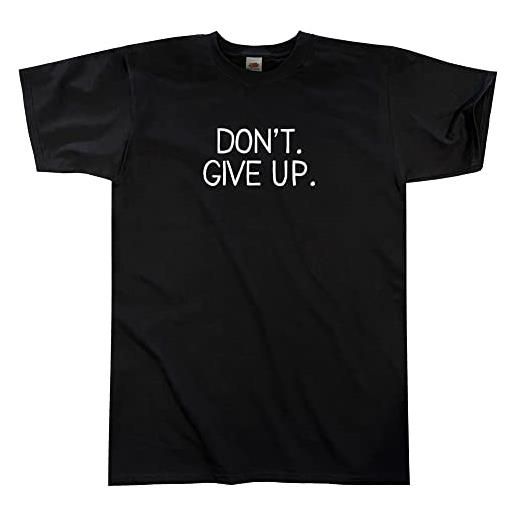 Outsdr uomo unisex don't. Give up. T-shirt - black - large
